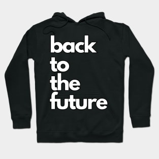 back to the future Hoodie